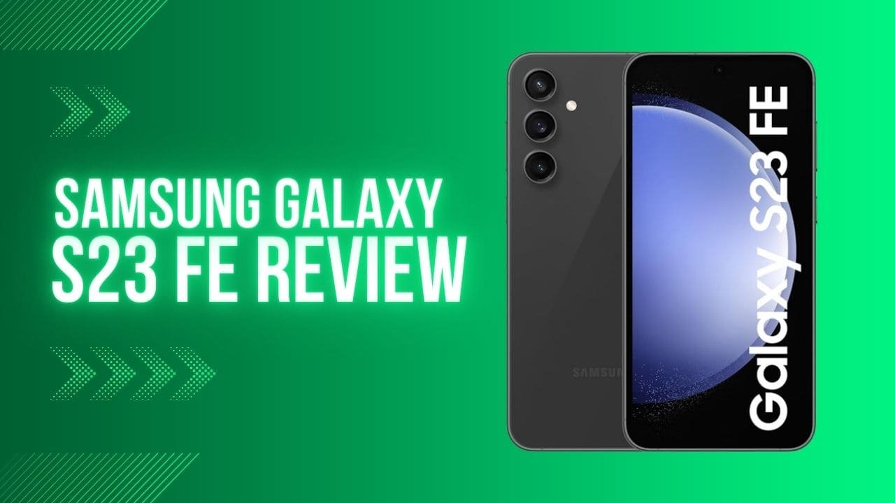 Samsung Galaxy S23 FE review: Cost-effective gateway to premium experience